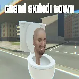 Grand Skibidi Town - grand-skibidi-town
